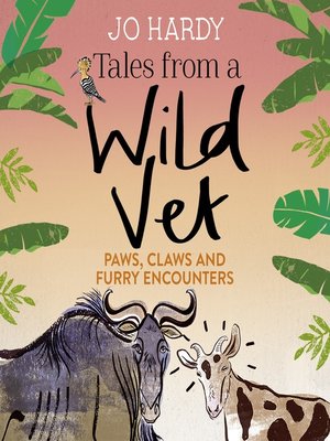 Tales from a Wild Vet - Audiobook